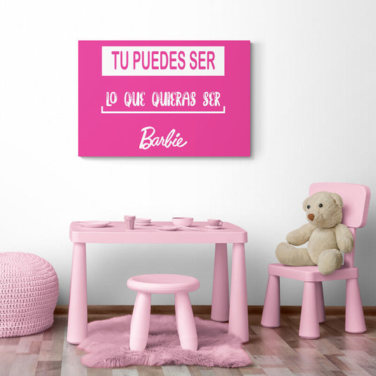 Tu puedes ser, lo quieras ser, con barbie - Canvas Mérida Fine Print Art