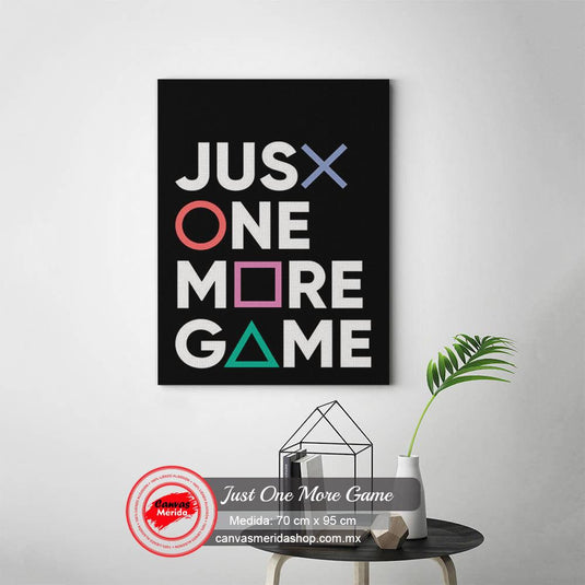 Just One More Game - Canvas Mérida Fine Print Art
