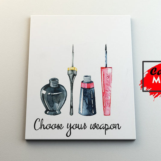 Choose you Weapon - Canvas Mérida Fine Print Art